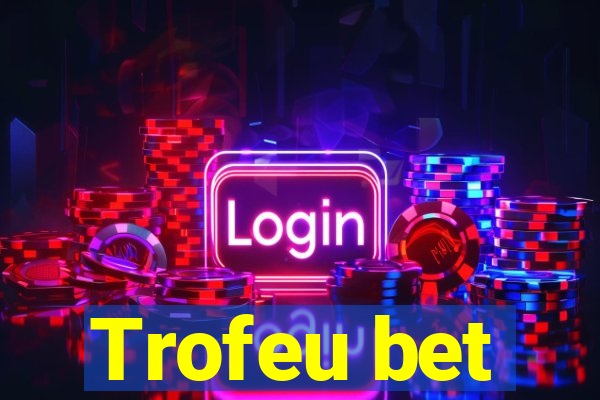 Trofeu bet